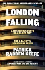 London Falling: A Mysterious Death in a Gilded City and a Family’s Search for Tr