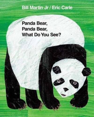 Panda Bear, Panda Bear, What Do You See? – Hardcover By Martin Jr., Bill – GOOD