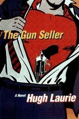 Gun Seller by Hugh Laurie (1997, Hardcover)
