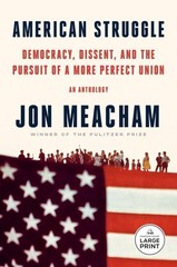American Struggle: Democracy, Dissent, and the Pursuit of a More Perfect…
