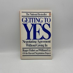 Getting To Yes by Roger Fisher