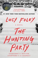 The Hunting Party: A Novel Foley, Lucy paperback Good