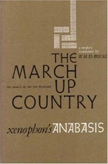 March Up Country: a translation of Xenophon’s Anabasis (Ann Arbor Paperbacks)