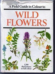 A Field Guide in Colour to Wild – Hardcover, by Dietmar Aichele – Acceptable c