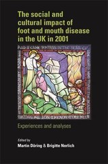 The social and cultural impact of Foot and Mouth Disease in the UK in 2001: Expe