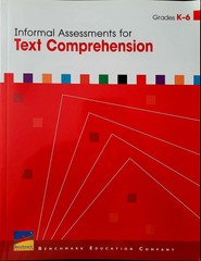 Benchmark Education Informal Assessments for Text Comprehension Grades K-6