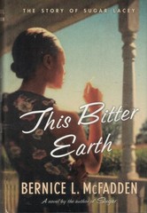 This Bitter Earth by Bernice L. McFadden
