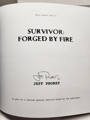 SURVIVOR Forged By Fire SIGNED 1st Edition Hardcover Book by Jeff Probst NEW