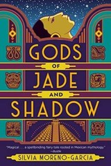 Gods of Jade and Shadow – Paperback By Moreno-Garcia, Silvia – GOOD
