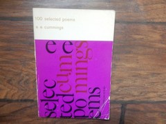 E.E. Cummings: 100 Selected Poems Grove Press First Evergreen Edition 1959