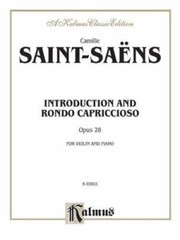 Introduction and Rondo Capriccioso, Op. 28 (Kalmus Classic) by Saint-Saëns, Cam