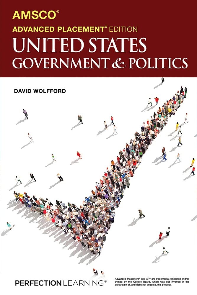 Advanced Placement United States Government & Politics, 3rd Edition David Wo…