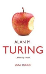 Alan M. Turing: Centenary Edition by Sara Turing: Used