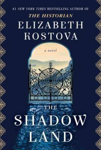 The Shadow Land: A Novel – Hardcover By Kostova, Elizabeth – GOOD