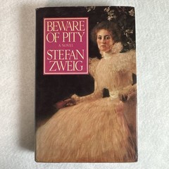 Beware of Pity by Stefan Zweig – First American Edition Collector’s HC Book