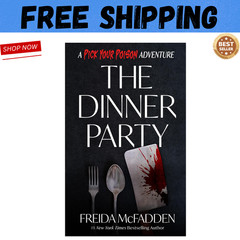The Dinner Party: A Pick Your Poison Adventure