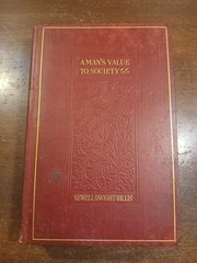A Man’s Value to Society by Newell Dwight-Hillis 1898 Ex-library