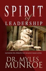Spirit Of Leadership – Hardcover By MUNROE MYLES – GOOD