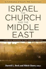 Israel, the Church, and the Middle East: A biblical …