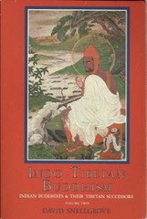 Indo-Tibetan Buddhism: Indian Buddhists and their Tibetan Successors