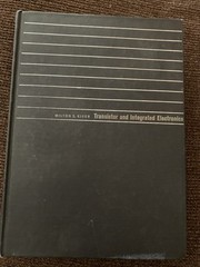 TRANSISTOR AND INTEGRATED ELECTRONICS By Milton Sol Kiver – Hardcover