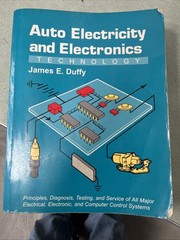 AUTO ELECTRICITY AND ELECTRONICS TECHNOLOGY James E. Duffy 1995 used book