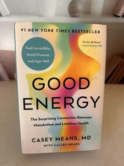 Good Energy: The Surprising – Hardcover, by Means MD Casey; – Very Good