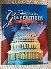 United States Government Democracy In Action by Glencoe McGraw-Hill