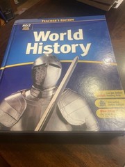 TEACHER’S EDITION HOLT SOCIAL STUDIES: WORLD HISTORY 2008 By Rinehart And VG