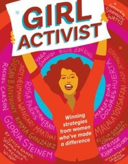 Girl Activist Format: Children/juvenile