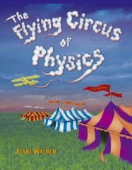 The Flying Circus of Physics – Paperback By Walker, Jearl – GOOD