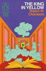 Robert W. Chambers The King in Yellow (Paperback) Weird Fiction