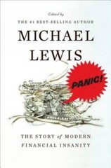 Panic: The Story of Modern Financial Insanity – Hardcover – VERY GOOD