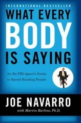 What Every BODY is Saying: An Ex-FBI Agent’s Guide to Speed-Re – VERY GOOD