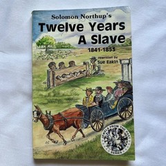 Twelve Years A Slave Solomon Northup Sue Eakin 1989 Paperback Jewels History