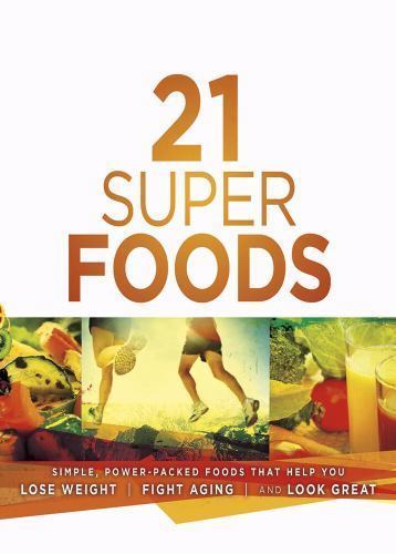 21 Super Foods by Charisma House