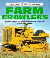 Farm Crawlers (Farm Tractor Color History) by Robert Pripps; Andrew Morland