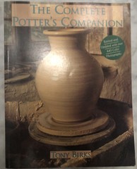 “The Complete Potter’s Companion” Tony Birks 1995, 440 Photographs, 192 Pages