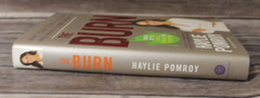 The Burn: Why Your Scale Is Stuck and What to Eat about It by Haylie Pomroy 2014
