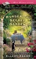 Murder in the Secret Garden Mass Market Paperbound Ellery Adams