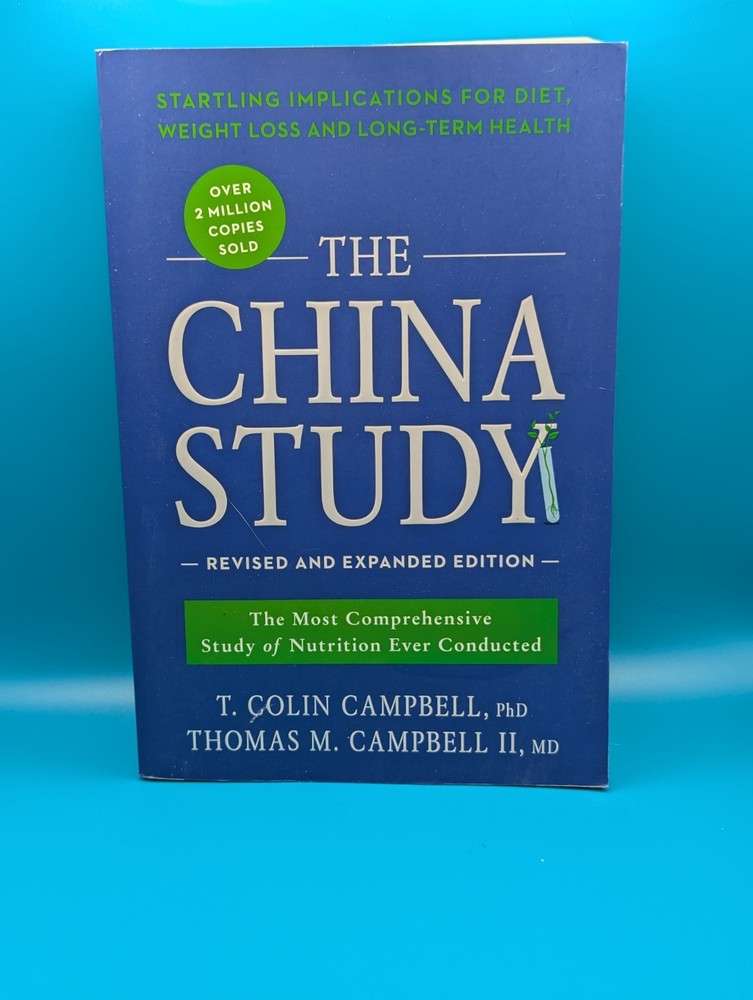 The China Study Book by T. Colin Campbell Nutrition Health Diet