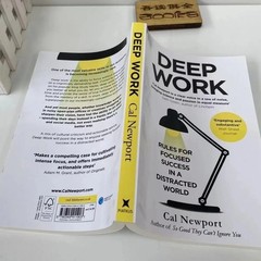 Deep Work By Cal Newport Rules For Focused Success in a Distracted World Novel P