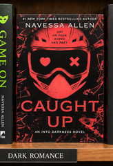 Caught Up by Navessa Allen Into Darkness Series Book Dark Romance Paperback