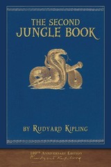 The Second Jungle Book (100th Anniversary Edition): Illustrated First Editio…