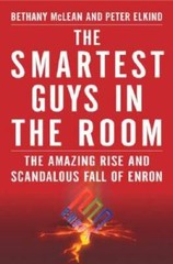 Smartest Guys in the Room: The Amazing Rise and Scandalous Fall of Enron – GOOD