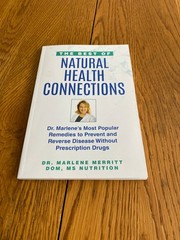 The Best of Natural Health Connections By Dr. Marlene Merritt Paperback 2022