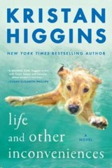 Life and Other Inconveniences – Paperback By Higgins, Kristan – GOOD