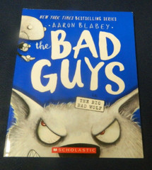 The Bad Guys Ser.: The Bad Guys in the Big Bad Wolf (the Bad Guys #9) by…