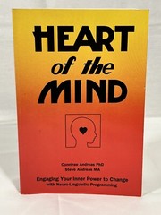 Heart Of The Mind – Connirae Andreas (Paperback, 1989) Neuro-Linguistic Program
