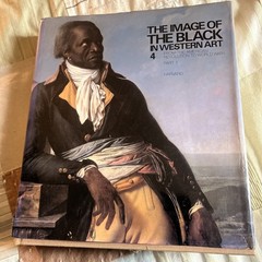 The Image of the Black in Western Art : From the American Revolut
